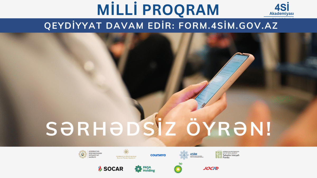 “4Sİ Akademiyası – Milli Proqram”a qeydiyyat davam edir
