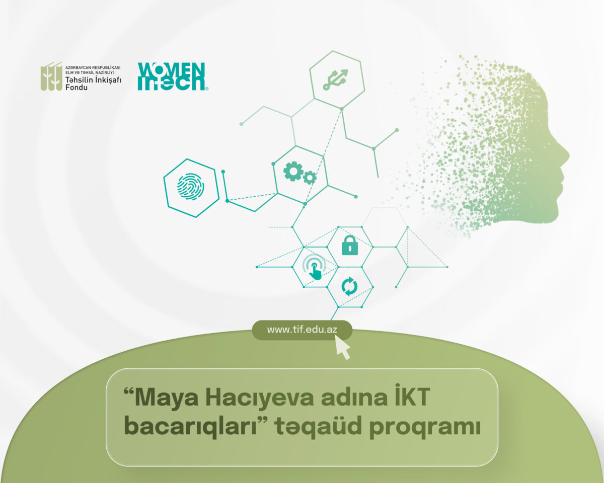 “Maya Hacıyeva adına İKT bacarıqları” təqaüd proqramı